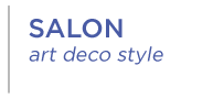 SALON - art deco style